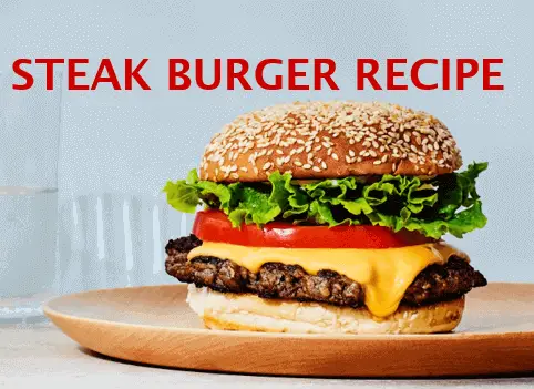 steak burger recipe